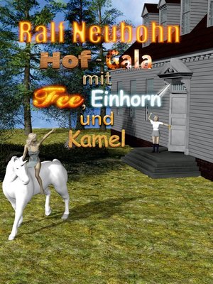 cover image of Hof-Gala für Fee, Einhorn und Kamel
